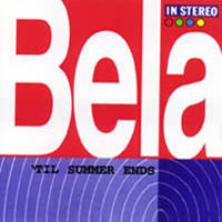 Bela – Til Summer Ends – Review