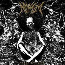 Noisem – Cease to Exist – Review