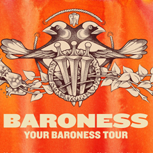 Baroness Reschedule “Your Baroness” Tour – News