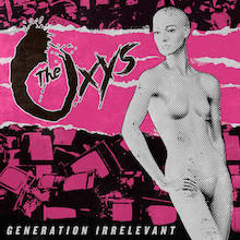 The Oxys – Generation Irrelevant – Review