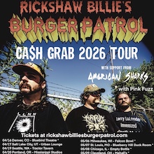 Rickshaw Billie’s Burger Patrol Announce 2026 Spring Tour Dates – News