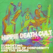 Hippie Death Cult Drops New Single + US Tour Dates with COC & The Sword – News